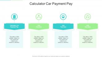 Calculator Car Payment Pay In Powerpoint And Google Slides Cpb
