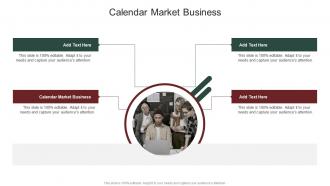 Calendar Market Business In Powerpoint And Google Slides Cpb