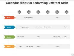 Calendar slides for performing different tasks