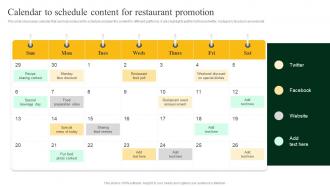 Calendar To Schedule Content For Restaurant Promotion Strategies To Increase Footfall And Online