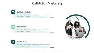 Call Action Marketing In Powerpoint And Google Slides Cpb