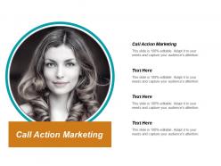 Call action marketing ppt powerpoint presentation gallery display cpb