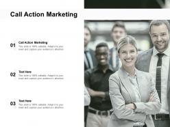 Call action marketing ppt powerpoint presentation summary graphics cpb