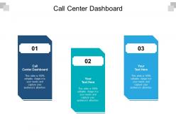 Call center dashboard ppt powerpoint presentation layouts outline cpb