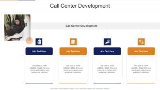 Call Center Development In Powerpoint And Google Slides Cpb