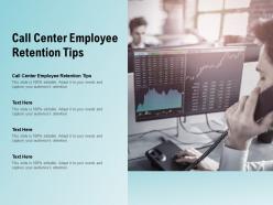 Call center employee retention tips ppt powerpoint presentation show mockup cpb