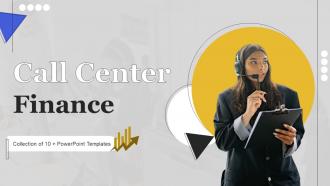 Call Center Finance Powerpoint PPT Template Bundles