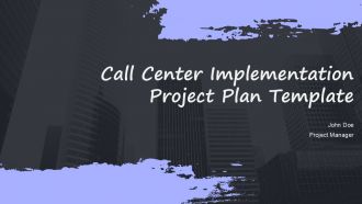 Call Center Implementation Project Plan Template PPT Guidelines ACP