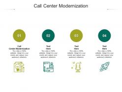 Call center modernization ppt powerpoint presentation ideas show cpb