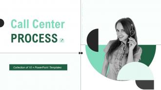 Call Center Process Powerpoint PPT Template Bundles