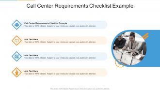 Call Center Requirements Checklist Example In Powerpoint And Google Slides Cpb