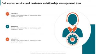Call Center Service And Customer Relationship Management Icon