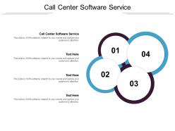 Call center software service ppt powerpoint presentation outline show cpb