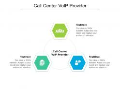 Call center voip provider ppt powerpoint presentation outline deck cpb