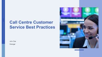 Call Centre Customer Service Best Practices PPT Information AT