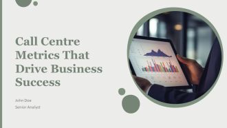 Call Centre Metrics That Drive Business Success PPT Structure AT