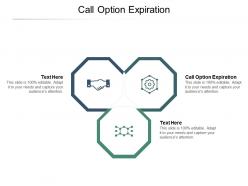 Call option expiration ppt powerpoint presentation infographic template ideas cpb