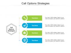 Call options strategies ppt powerpoint presentation infographic cpb