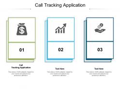 Call tracking application ppt powerpoint presentation summary graphics download cpb