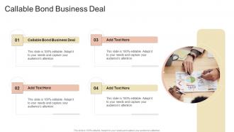 Callable Bond Business Deal In Powerpoint And Google Slides Cpb