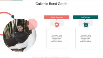 Callable Bond Graph In Powerpoint And Google Slides Cpb