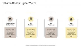 Callable Bonds Higher Yields In Powerpoint And Google Slides Cpb