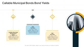 Callable Municipal Bonds Bond Yields In Powerpoint And Google Slides Cpb