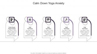 Calm Down Yoga Anxiety In Powerpoint And Google Slides Cpb