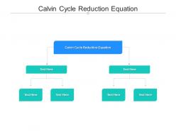 Calvin cycle reduction equation ppt powerpoint presentation pictures designs cpb