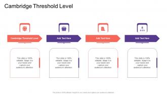 Cambridge Threshold Level In Powerpoint And Google Slides Cpb