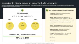 Campaign 2 Social Media Giveaway To Build Creative Startup Marketing Ideas To Drive Strategy SS V
