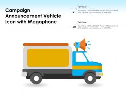 Campaign Announcement Vehicle Icon With Megaphone