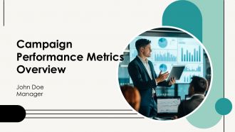 Campaign Performance Metrics Overview PPT Sample AT