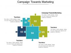 Campaign towards marketing ppt powerpoint presentation file templates cpb