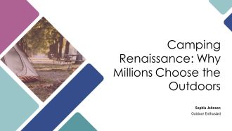 Camping Renaissance Why Millions Choose The Outdoors PPT Example AT