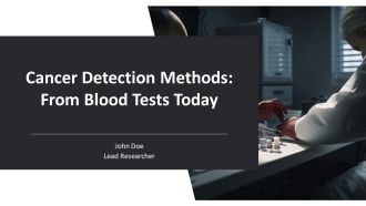 Cancer Detection Methods From Blood Tests Today PPT Designs AT