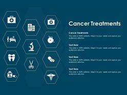 Cancer treatments ppt powerpoint presentation pictures files