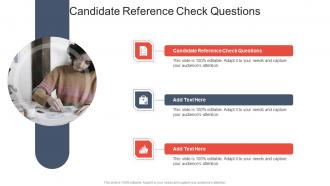 Candidate Reference Check Questions In Powerpoint And Google Slides Cpb