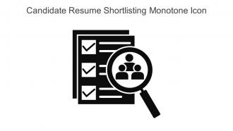 Candidate Resume Shortlisting Monotone Icon In Powerpoint Pptx Png And Editable Eps Format