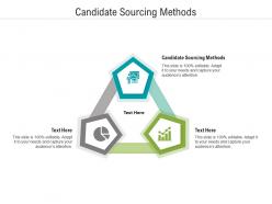 Candidate sourcing methods ppt powerpoint presentation styles outfit cpb