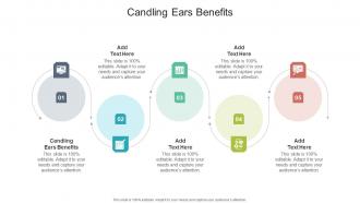 Candling Ears Benefits In Powerpoint And Google Slides Cpb