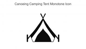 Canoeing Camping Tent Monotone Icon In Powerpoint Pptx Png And Editable Eps Format