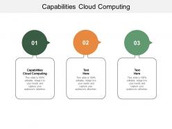 Capabilities cloud computing ppt powerpoint presentation summary design cpb