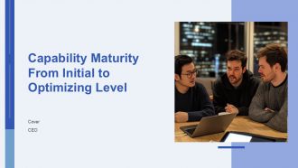 Capability Maturity From Initial To Optimizing Level PPT Example AT