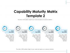 Capability maturity matrix ppt visual aids infographics
