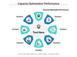 Capacity optimization performance ppt powerpoint presentation slides gridlines cpb