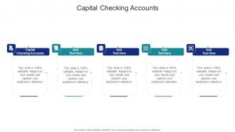 Capital Checking Accounts In Powerpoint And Google Slides Cpb