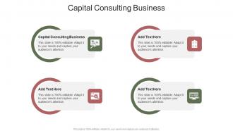 Capital Consulting Business In Powerpoint And Google Slides Cpb