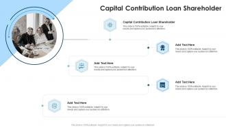 Capital Contribution Loan Shareholder In Powerpoint And Google Slides Cpb