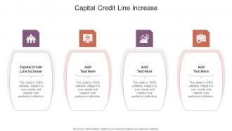 Capital Credit Line Increase In Powerpoint And Google Slides Cpb